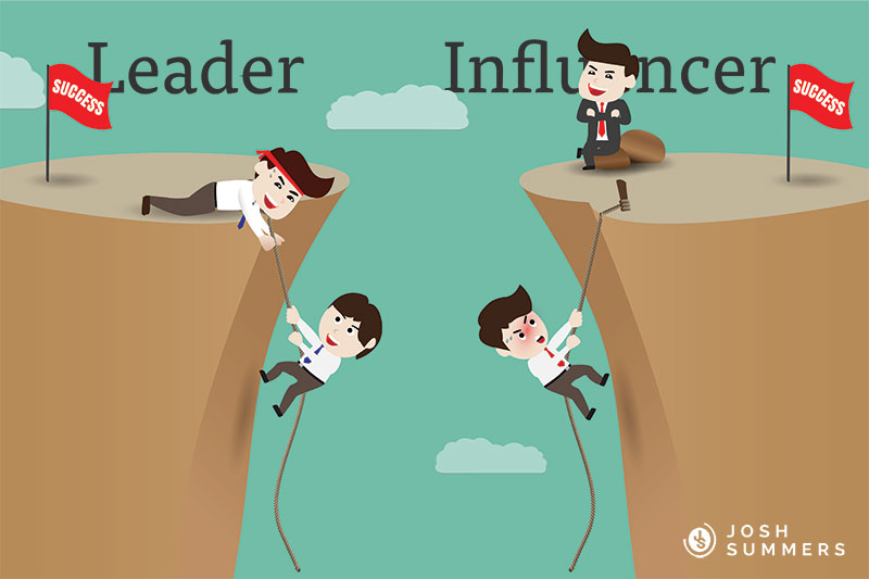 A leader vs an influencer.