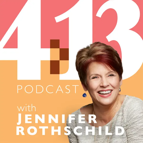 413 Podcast with Jennifer Rothschild